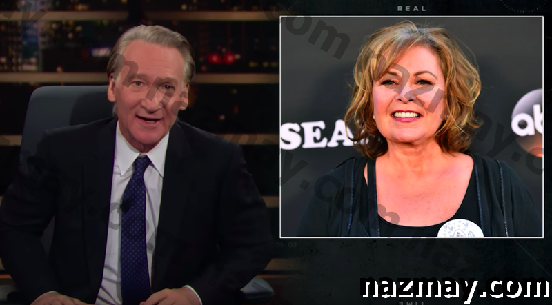 Bill Maher descrive il Tweet razzista che ha fatto annullare 'Roseanne' come 'Confine presidenziale'